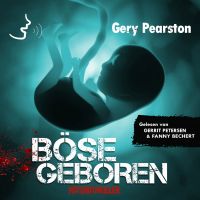 Böse geboren