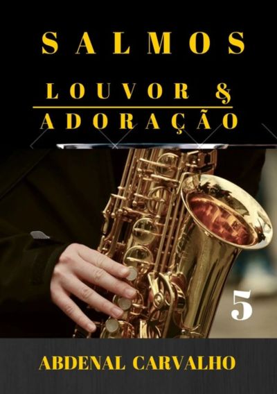 Salmos: Louvor & Adoração_volume_5
