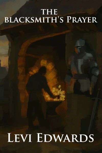 The Blacksmith's Prayer