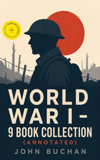 World War I - 9 Book Collection (Annotated)