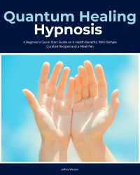Quantum Healing Hypnosis