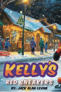 The Adventures of Kelly and His Red Sneakers