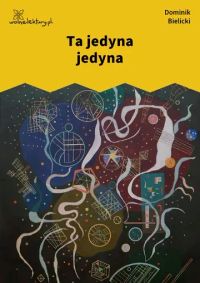 Ta jedyna jedyna
