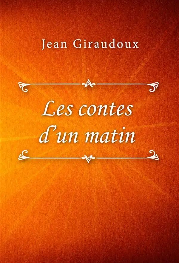Les contes d’un matin