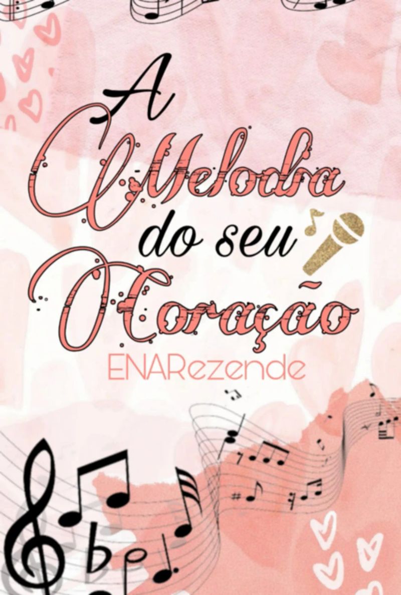 A Melodia Do Seu Coração