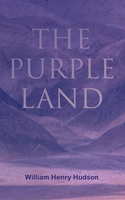 The Purple Land
