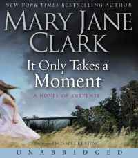 It Only Takes a Moment