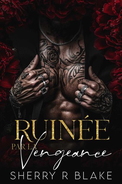 Ruinée Par La Vengeance