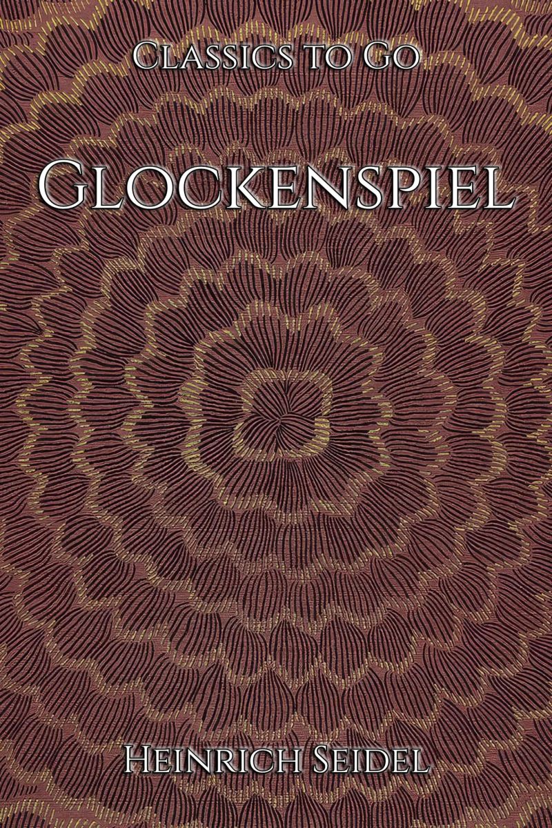Heinrich Seidel: Glockenspiel