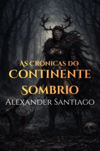 Crônicas do Continente Sombrio