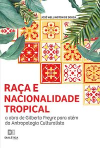 Raça e nacionalidade tropical