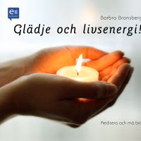 Glädje och livsenergi!