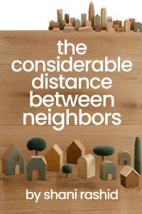 The Considerable Distance Between Neighbors