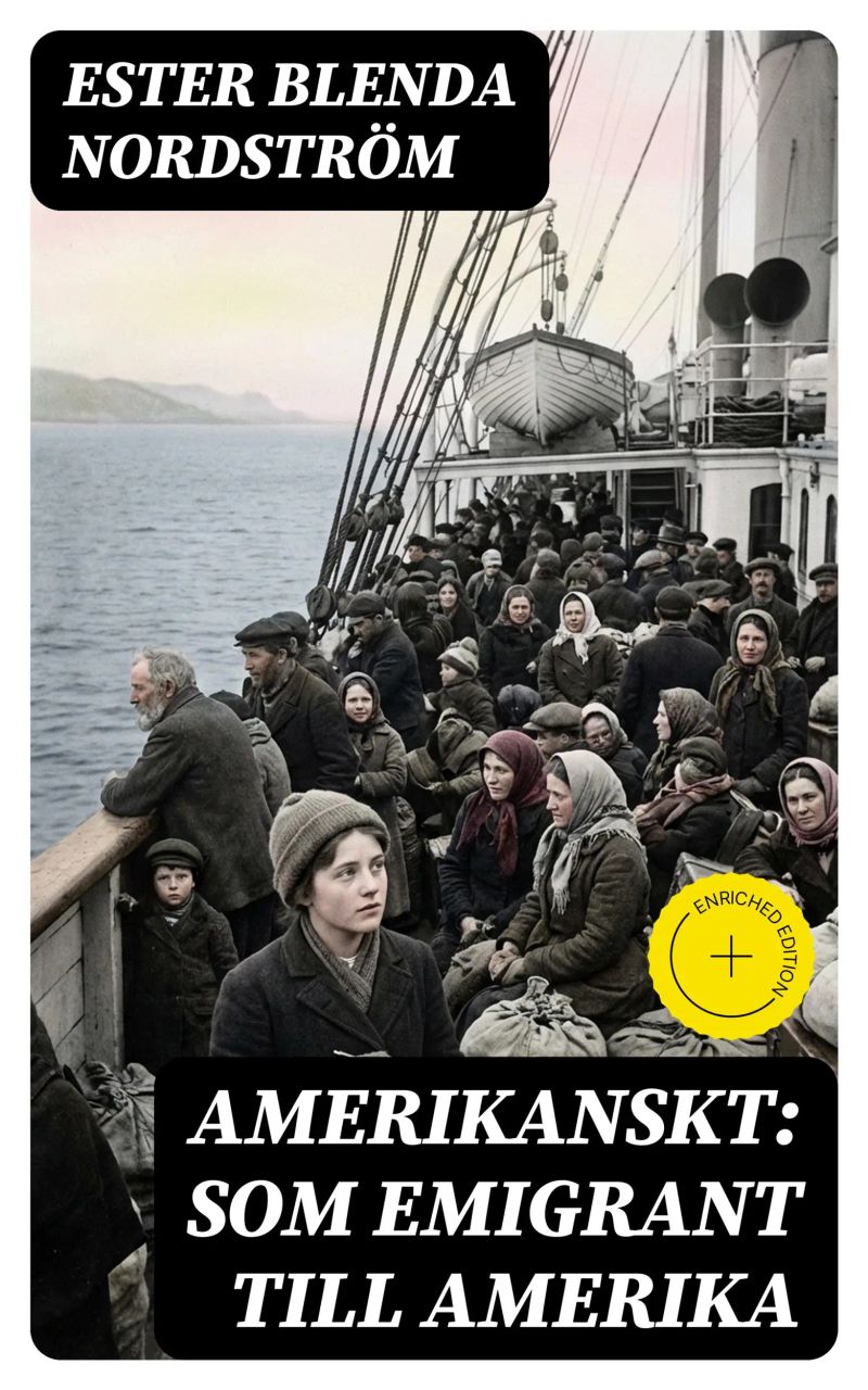 Amerikanskt: Som emigrant till Amerika
