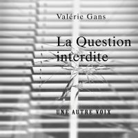 La Question Interdite