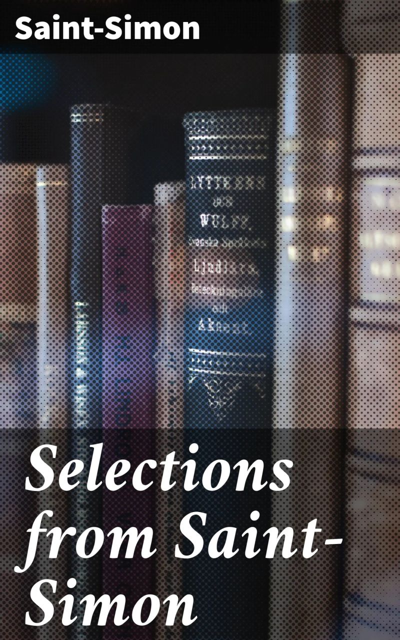 Selections from Saint-Simon