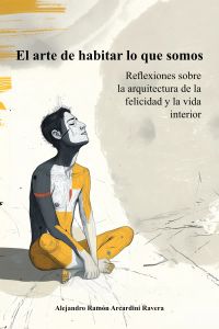 El arte de habitar lo que somos