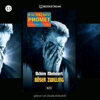 Raumschiff Promet - Von Stern zu Stern, Folge 13: Böser Zwilling