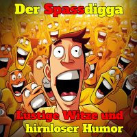 Lustige Witze und hirnloser Humor