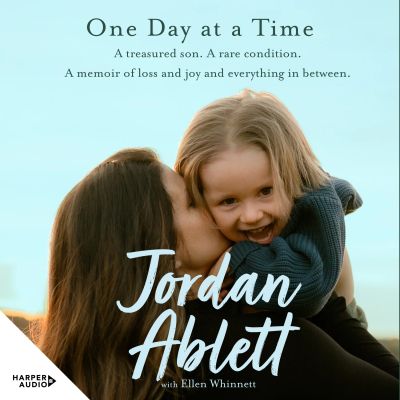 One Day at a Time: The bestselling memoir about the power of hope and faith for readers of Heartstrong and Girl Who Fell From The Sky