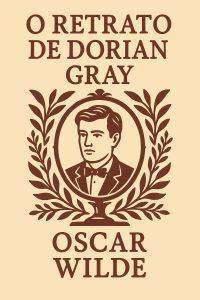 O Retrato de Dorian Gray