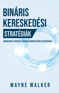 Bináris kereskedési stratégiák
