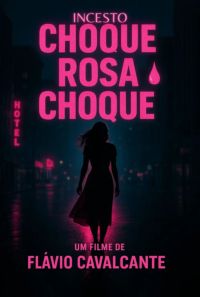"incesto" Choque Rosa Choque