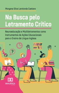 Na Busca pelo Letramento Crítico