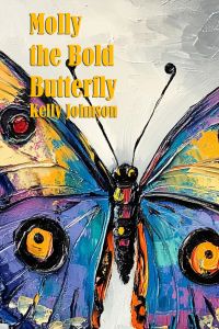 Molly the Bold Butterfly