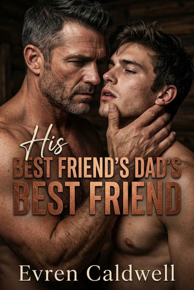 His Best Friend's Dad's Best Friend