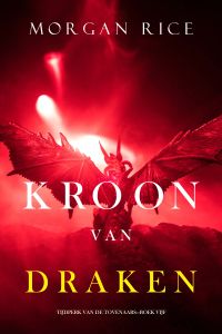 Kroon van Draken (Tijdperk van de Tovenaars—Boek Vijf)