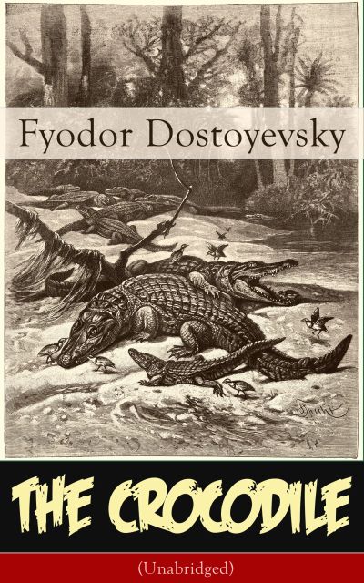 The Crocodile (Unabridged)