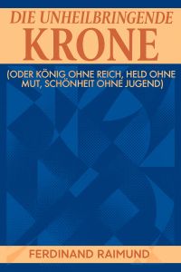 Die unheilbringende Krone 