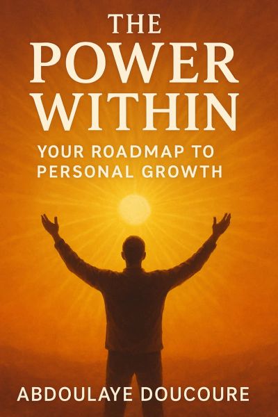 The Power Within: Your Roadmap to Personal Growth