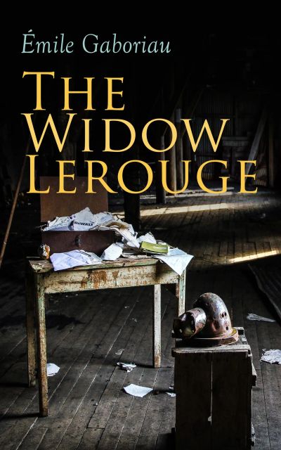 The Widow Lerouge