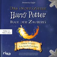 Das inoffizielle Harry-Potter-Buch der Zauberei