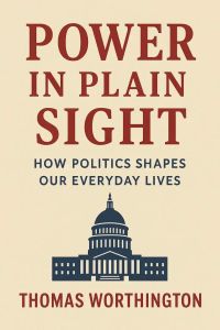 Power in Plain Sight