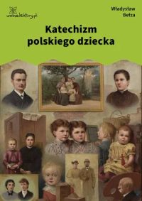 Katechizm polskiego dziecka