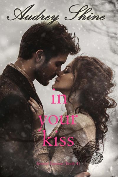 In Your Kiss (Forever Fairview—Book 4)