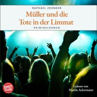 Müller und die Tote in der Limmat: Kriminalroman