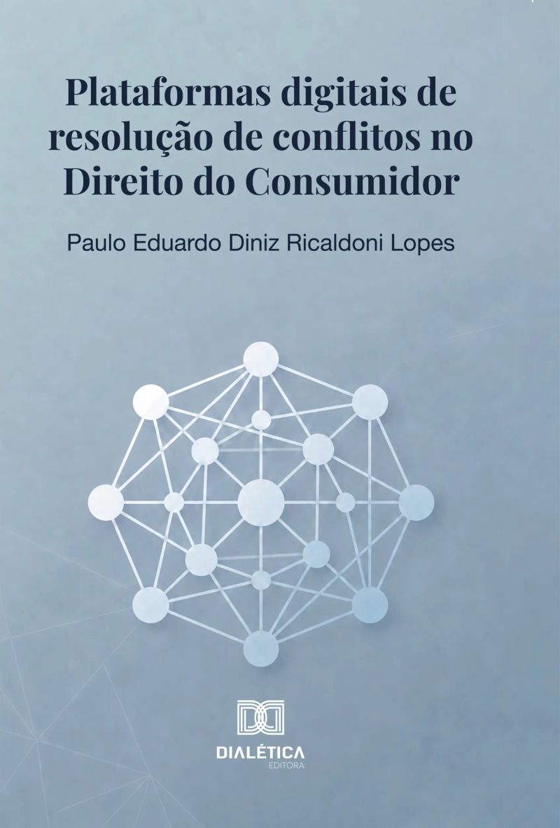 Plataformas digitais de resolução de conflitos no Direito do Consumidor