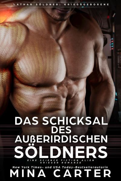Das Schicksal des außerirdischen Söldners