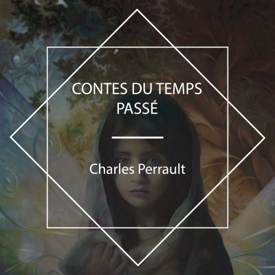 Contes du temps passé