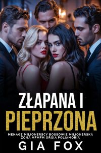 Złapana i Pieprzona