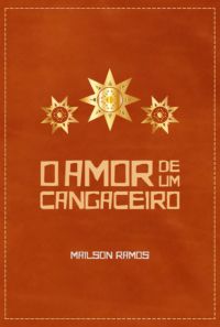 O Amor De Um Cangaceiro