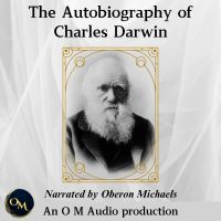 The Autobiography of Charles Darwin