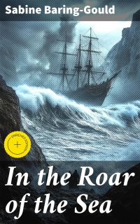 In the Roar of the Sea