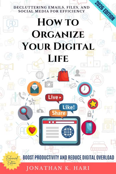 How to Organize Your Digital Life