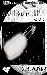 Colección Graphic Films - mujer en la luna – acto 2