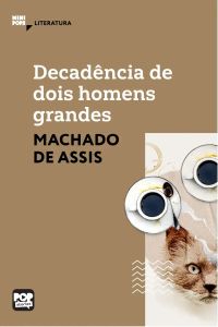 Decadência de dois grandes homens